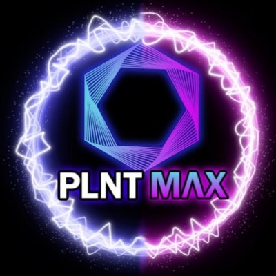 PLNT MAX